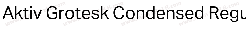 Aktiv Grotesk Condensed Regular字体转换